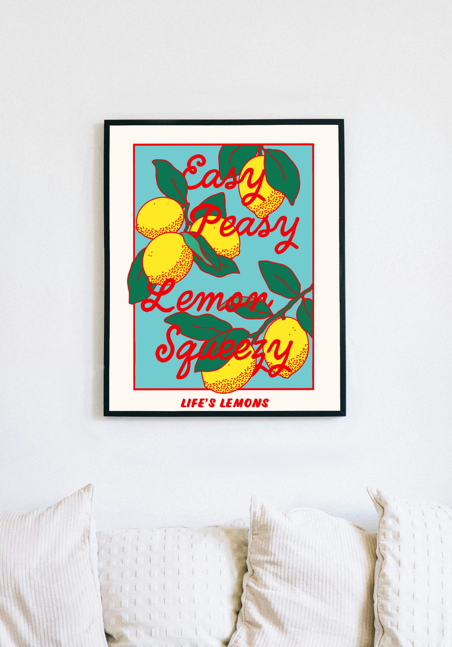 Easy Peasy Lemon Squeezy Print