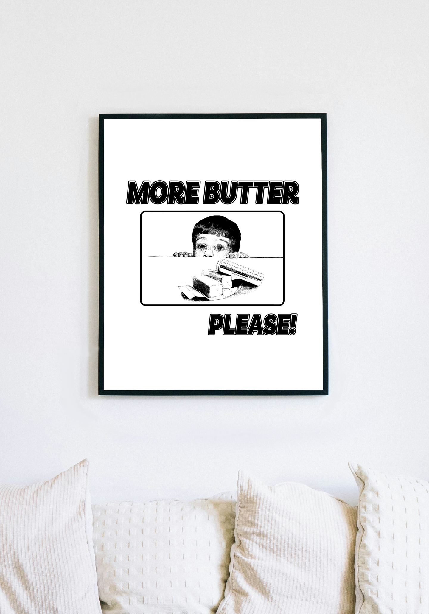 More Butter Please Print