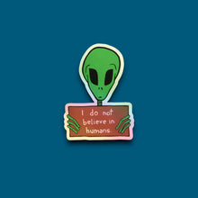 Load image into Gallery viewer, Alien With A Sign Sticker (F22)
